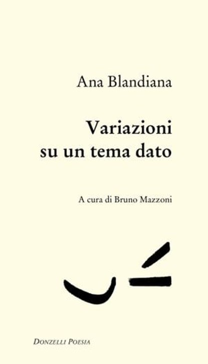 Variazioni su un tema dato, Ana Blandiana - Ebook - 9788855225489