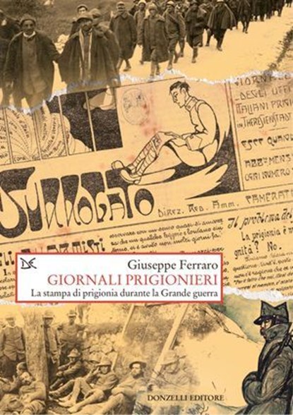Giornali prigionieri, Giuseppe Ferraro - Ebook - 9788855226738