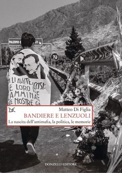 Bandiere e lenzuoli, Matteo Di Figlia - Ebook - 9788855227872