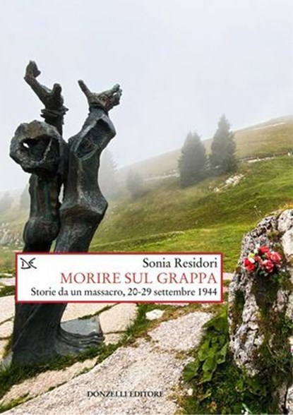 Morire sul Grappa, Sonia Residori - Ebook - 9788855228077