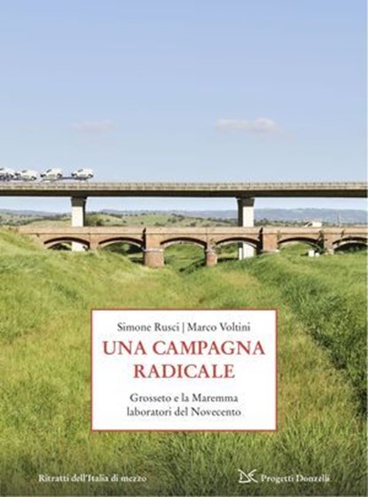 Una campagna radicale, Simone Rusci ; Marco Voltini - Ebook - 9788855228626