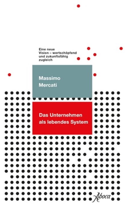 Das Unternhemen als lebendes System, Massimo Mercati - Ebook - 9788855230858