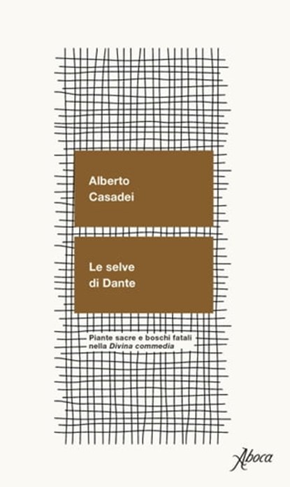 Le selve di Dante, Alberto Casadei - Ebook - 9788855231398