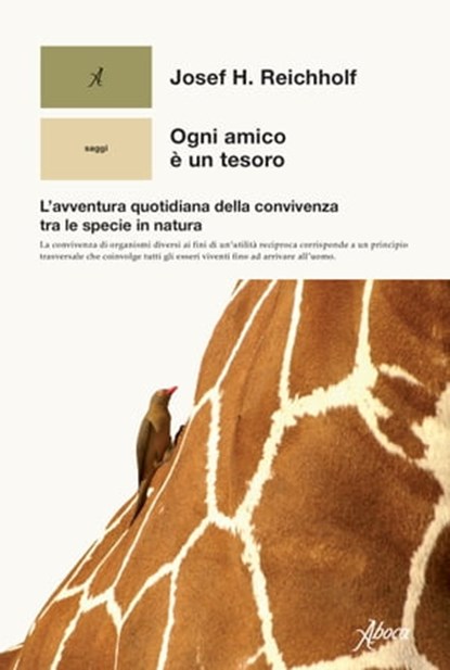 Ogni amico è un tesoro, Josef H. Reichholf - Ebook - 9788855231695