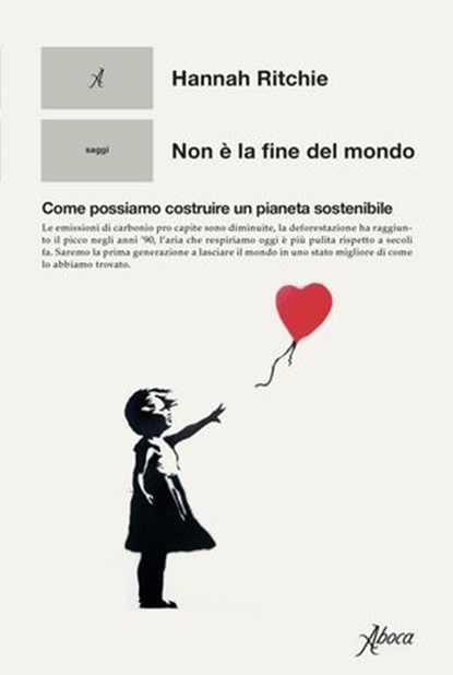 Non è la fine del mondo, Hannah Ritchie - Ebook - 9788855232920