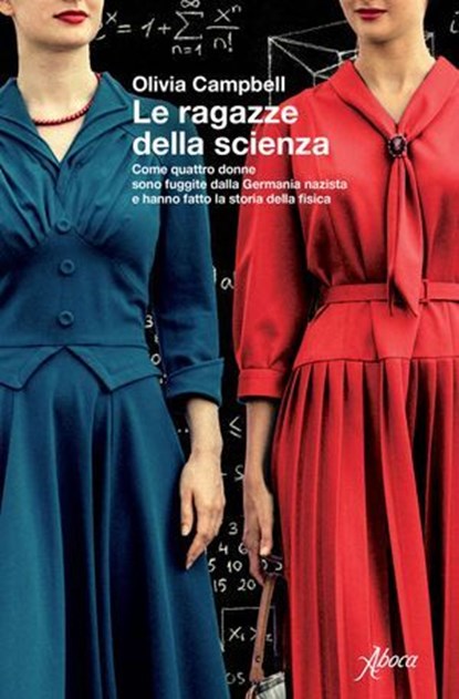 Le ragazze della scienza, Olivia Campbell - Ebook - 9788855233309