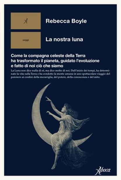 La nostra luna, Rebecca Boyle - Ebook - 9788855233675