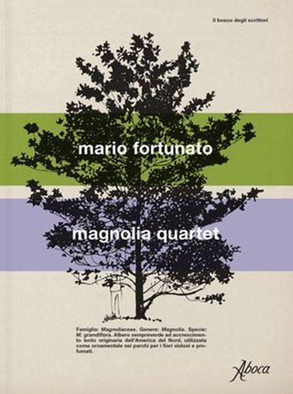 Magnolia quartet, Mario Fortunato - Ebook - 9788855233712