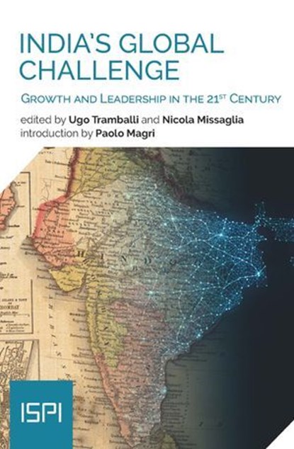 India's Global Challenge, Ugo Tramballi ; Nicola Missaglia - Ebook - 9788855260084