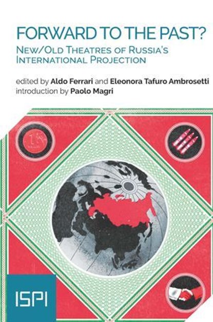 Forward to the Past?, Aldo Ferrari ; Eleonora Tafuro Ambrosetti - Ebook - 9788855262330