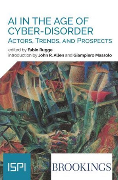 AI In The Age Of Cyber-Disorder, Fabio Rugge - Ebook - 9788855263849