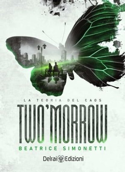Two'morrow, Beatrice Simonetti - Ebook - 9788855420198