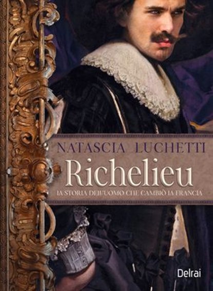 Richelieu, Natascia Luchetti - Ebook - 9788855420945