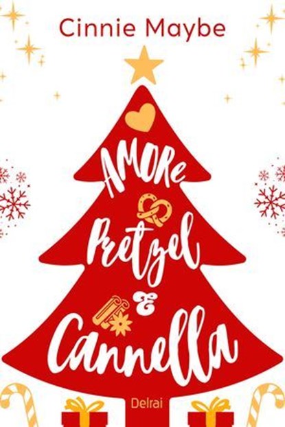 Amore, pretzel e cannella, Cinnie Maybe - Ebook - 9788855421751