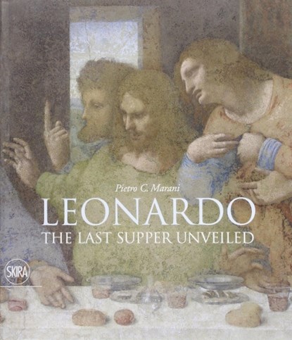 Leonardo: The Last Supper Unveiled, niet bekend - Paperback - 9788857210209
