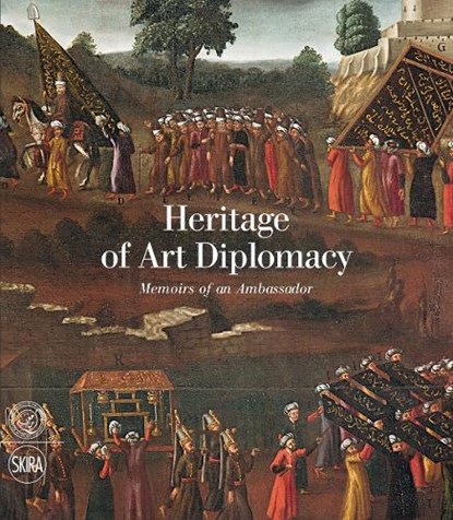 Heritage of Art Diplomacy, Olga Nefedova - Gebonden - 9788857218410