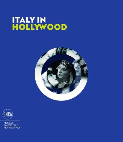 Italy in Hollywood, Stefania Ricci - Gebonden Gebonden - 9788857238876