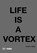 Life is a Vortex, LOPPA,  Linda ; Polimoda - Paperback - 9788857240626