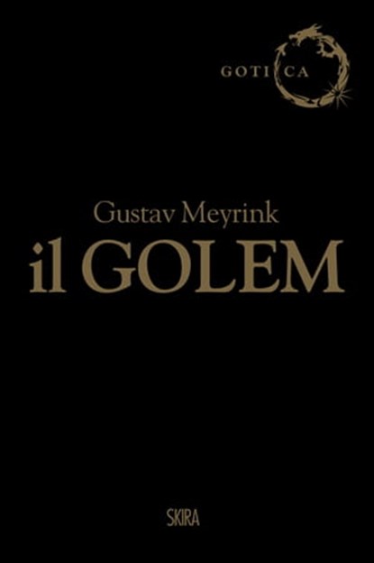 Il Golem, Gustav Meyrink - Ebook - 9788857242187