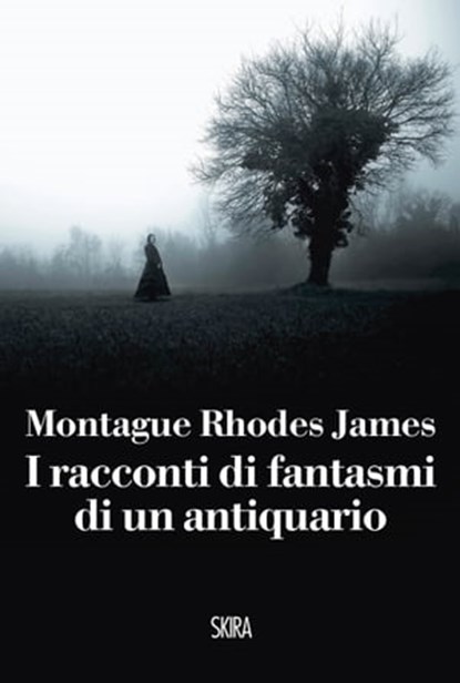 I racconti di fantasmi di un antiquario, Montague Rhodes James - Ebook - 9788857243399