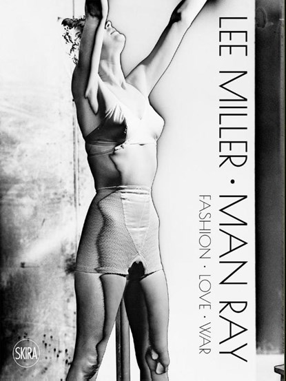 Lee Miller. Man Ray, Victoria Noel-Johnson - Gebonden Gebonden - 9788857244150
