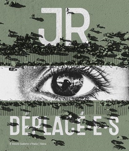 JR Déplacé·e·s, Arturo Galansino - Gebonden - 9788857249926