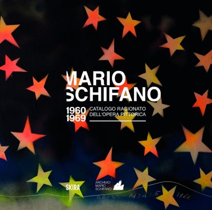 The Ultimate Mario Schifano, Monica De Bei Schifano ; Marco Meneguzzo - Gebonden - 9788857250700