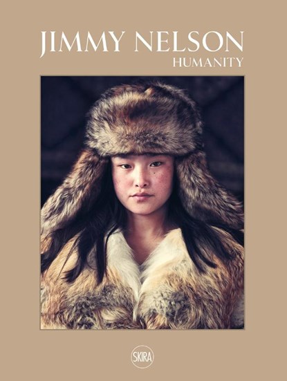 Jimmy Nelson: Humanity, Jimmy Nelson - Gebonden Gebonden - 9788857251059