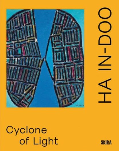 Ha In-doo: Cyclone of Light, Oh Kwangsu ; Bae Wonjung - Gebonden - 9788857254517