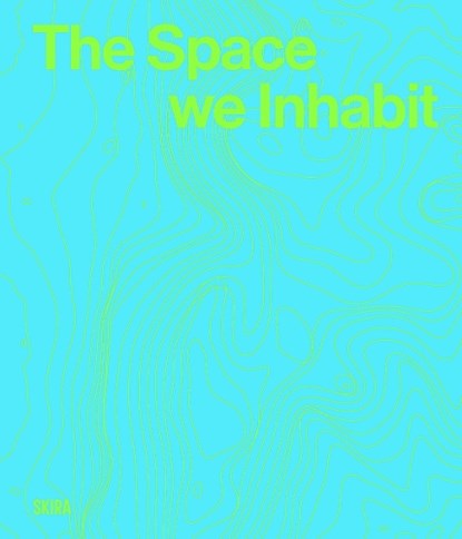 The Space we inhabit, Edith Devaney - Gebonden - 9788857254524