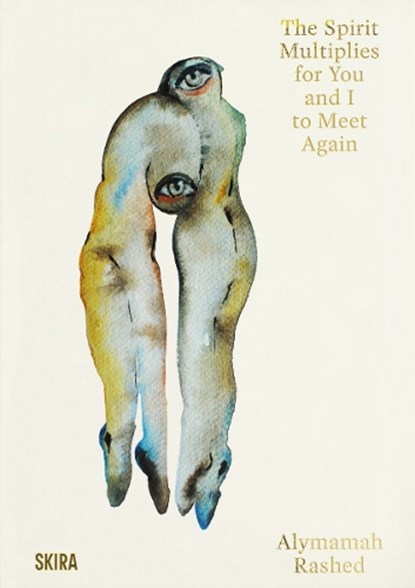 Alymamah Rashed: The Spirit Multiplies for You and I to Meet Again, Oceane Sailly - Gebonden - 9788857254807