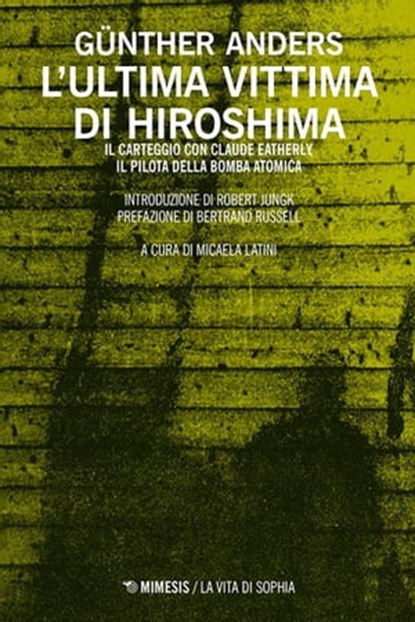 L'ultima vittima di Hiroshima, Günther Anders - Ebook - 9788857549361