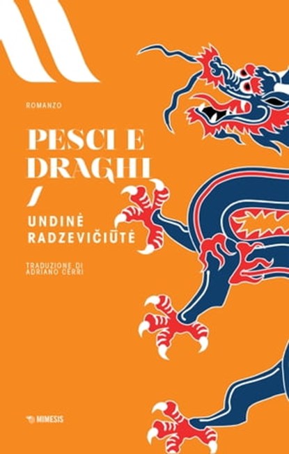 Pesci e draghi, Undine Radzeviciute - Ebook - 9788857553276