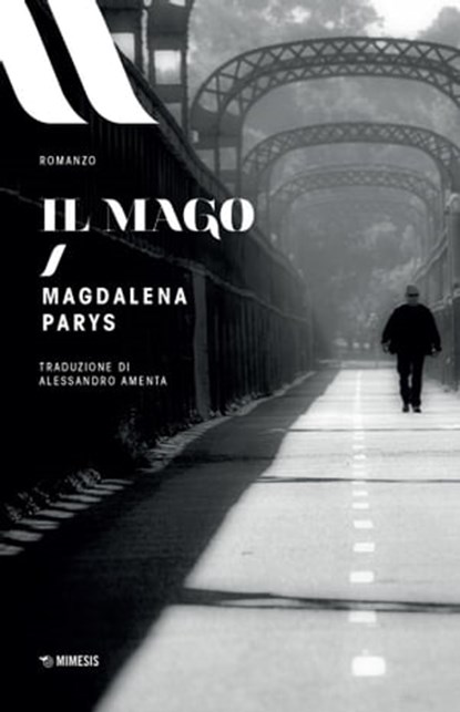 Il mago, Magdalena Parys - Ebook - 9788857554136