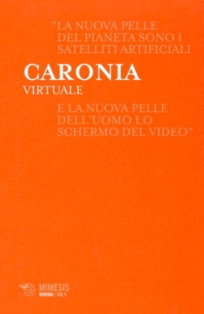 Virtuale, Antonio Caronia - Ebook - 9788857559148