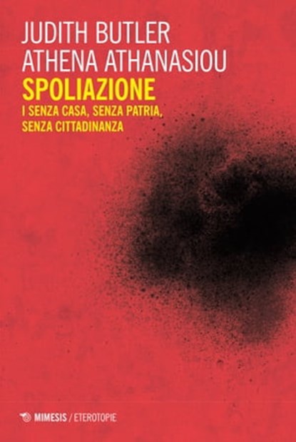 Spoliazione, Judith Butler ; Athena Athanasiou - Ebook - 9788857560557