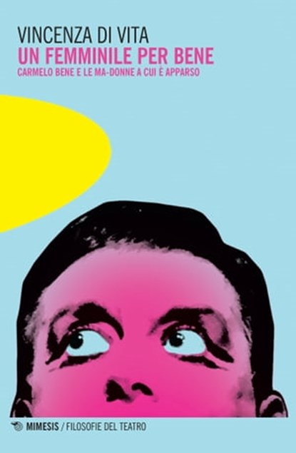 Un femminile per bene, Vincenza Di Vita - Ebook - 9788857562445