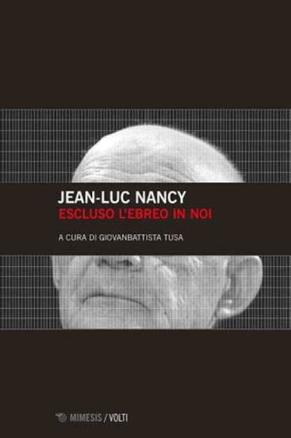 Escluso l’ebreo in noi, Jean-Luc Nancy - Ebook - 9788857562544