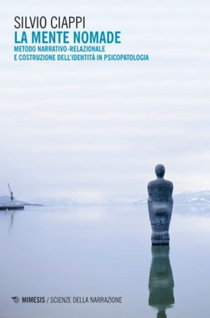 La mente nomade, Silvio Ciappi - Ebook - 9788857562933