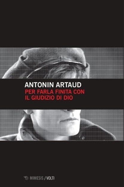 Per farla finita con il giudizio di dio, Antonin Artaud - Ebook - 9788857563282