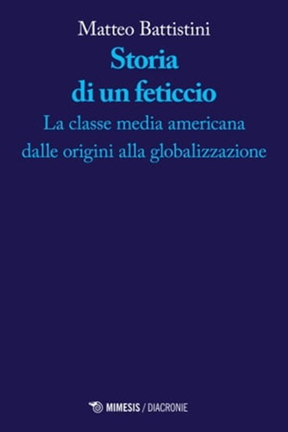Storia di un feticcio, Matteo Battistini - Ebook - 9788857571867