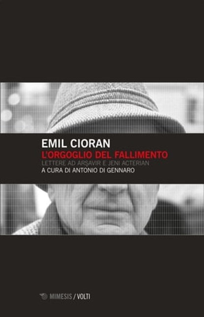 L’orgoglio del fallimento, Emil Cioran - Ebook - 9788857576190