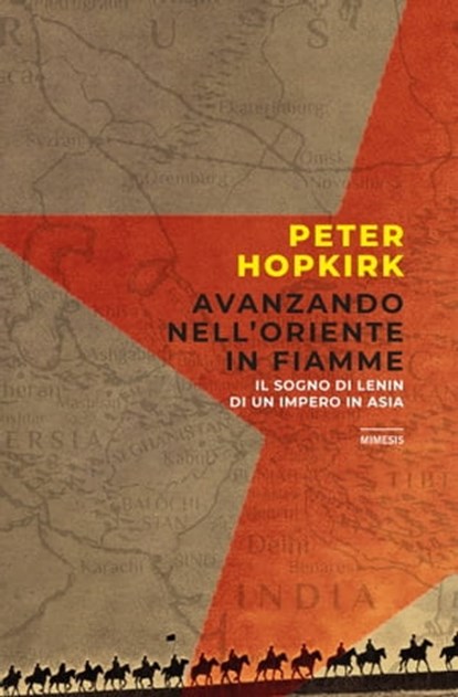 Avanzando nell’oriente in fiamme, Peter Hopkirk - Ebook - 9788857578248