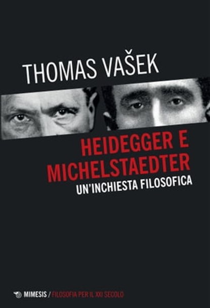 Heidegger e Michelstaedter, Thomas Vašek - Ebook - 9788857582542