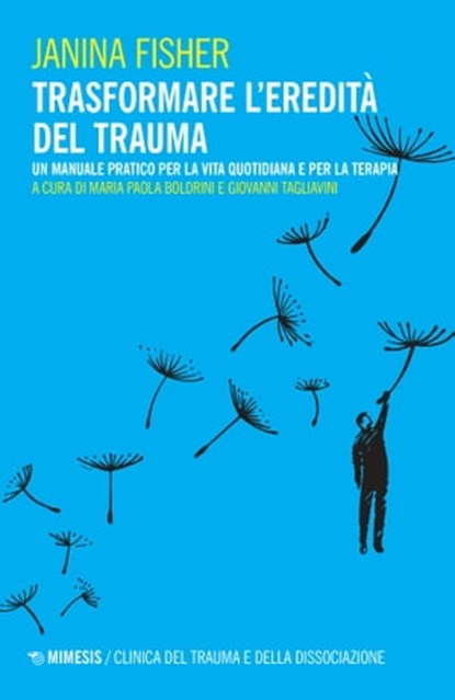 Trasformare l’eredità del trauma, Janina Fisher - Ebook - 9788857582573