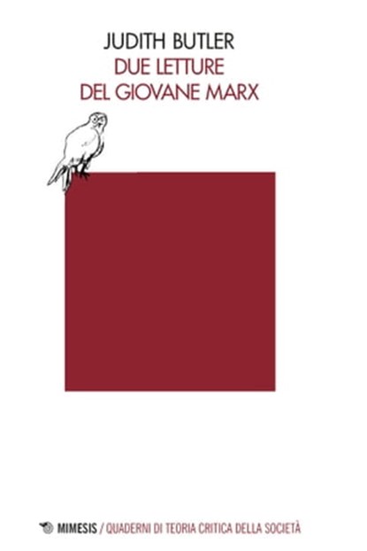 Due letture del giovane Marx, Judith Butler - Ebook - 9788857582702
