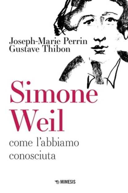 Simone Weil, Joseph-Marie Perrin ; Gustave Thibon - Ebook - 9788857589176