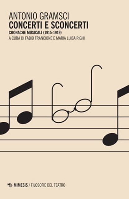 Concerti e sconcerti, Antonio Gramsci - Ebook - 9788857591025