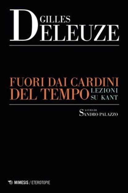 Fuori dai cardini del tempo, Gilles Deleuze - Ebook - 9788857592480
