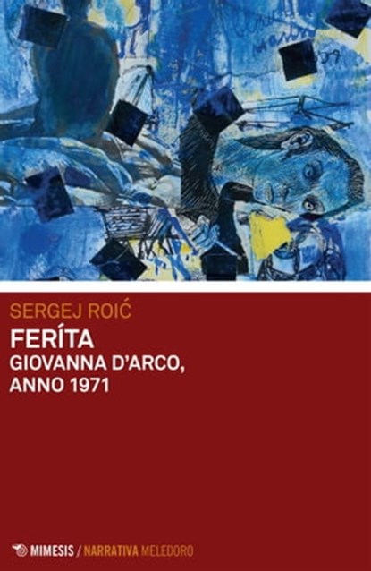 Feríta, Sergej Roić - Ebook - 9788857594057